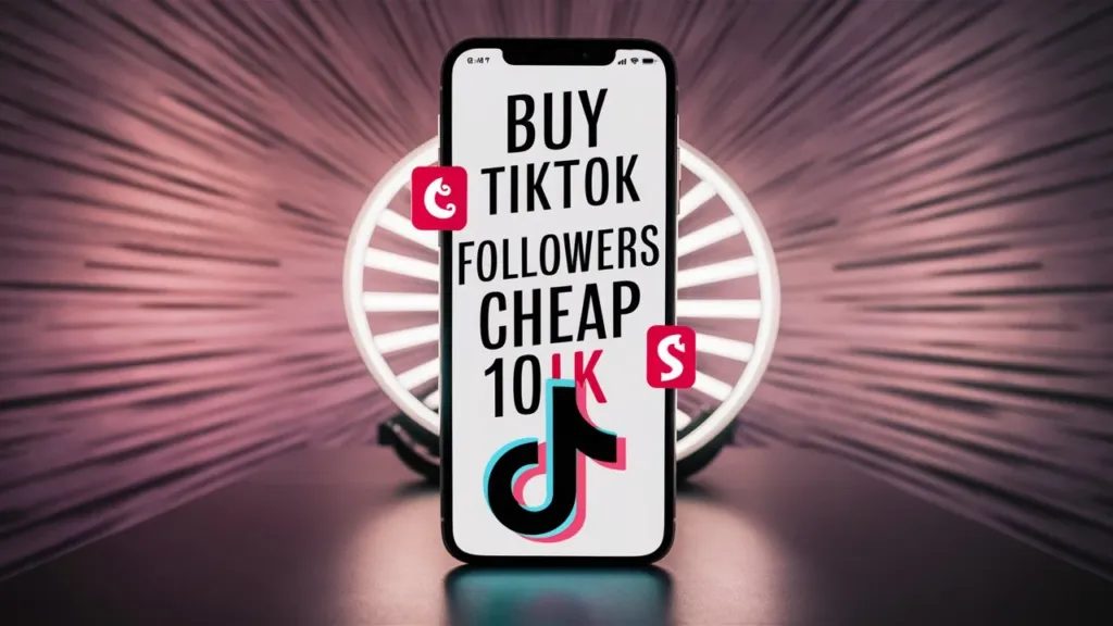 buy tiktok followers cheap 10k